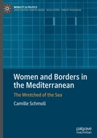 Women And Borders In The Mediterranean Camille Schmoll