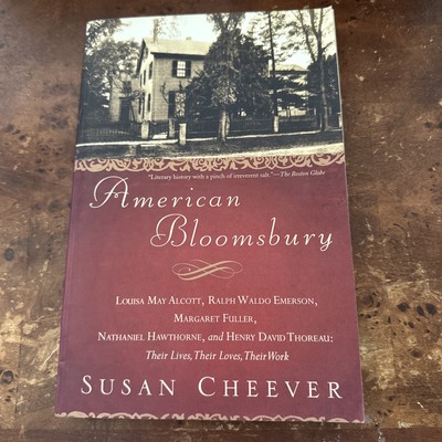 American Bloomsbury: Louisa May Alcott, Ralph Waldo Emerson, Margaret Fuller New