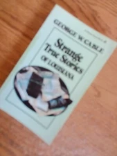 Strange True Stories of Louisiana by George W. Cable (1993,Pelican Pouch,Pb) 