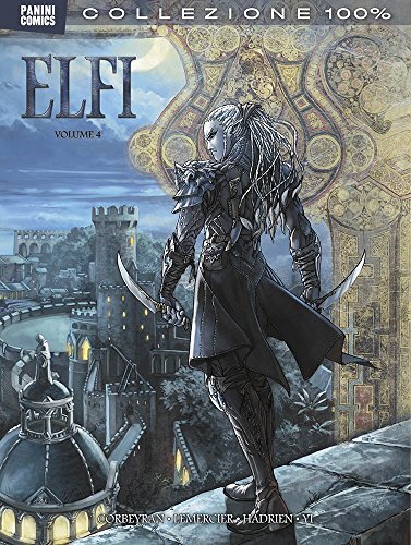 9788891226068 Elfi: 4 - Eric Corbeyran,Marc Hadrien,Gwendal Lemercier,Ma Yi,L. B