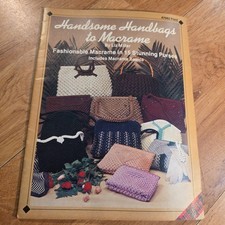 Macrame Book Handsome Handbags To 15 Patterns 1983 Liz Miller 7682 Purse craft