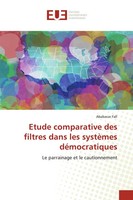 Ababacar Fall | Etude Comparative Des Filtres Dans Les SystèMes DéMocratiques