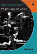 SQL Server 2000 XML Distilled, Novick, Andrew C.,Williams, Kevin,Likes, Bryant,M