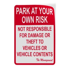 Vertical Vinyl Sticker Sign Park At Your Risk Not Responsible For Damage Theft