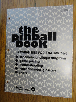 Williams, The Pinball Book, Published 1984, Systems 7 & 8,  Nice Condition.