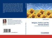 Rebecca Aechtner | Religion, Politics And The German Greens | Taschenbuch (2010)