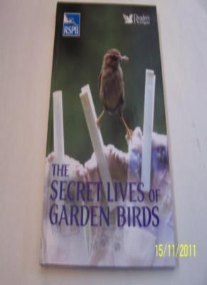 Secret Lives of Garden Birds By Dominic Couzens