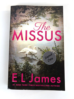 E L James Signed Autographed Missus Book 1st ed Fifty Shades of Gray Author