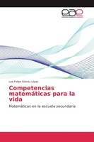 Luis Felipe GóMez LóPez | Competencias MatemáTicas Para La Vida | Taschenbuch