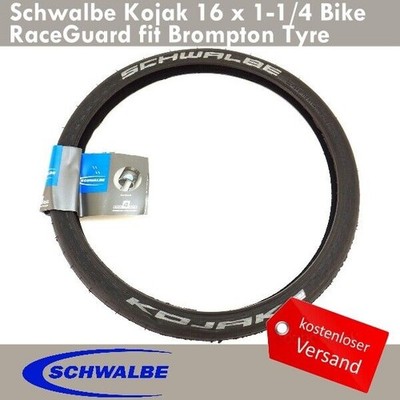 Schwalbe Kojak 16 x 1-1/4 (32-349) RaceGuard fit Brompton Faltrad 1 or 2 Reifen