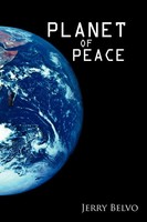 Jerry Belvo | Planet Of Peace | Taschenbuch | Englisch (2012) | AuthorHouse