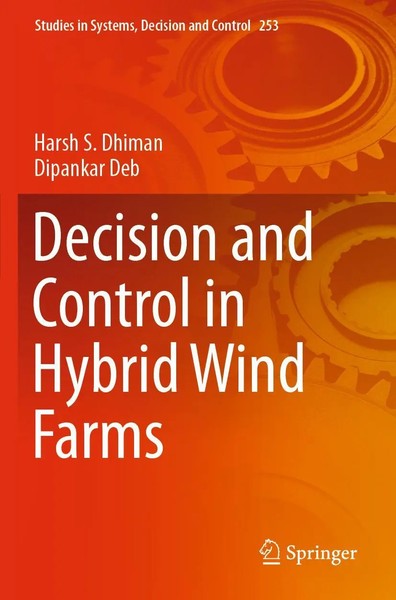 Harsh S. Dhiman (U. A.) | Decision And Control In Hybrid Wind Farms | Buch-image