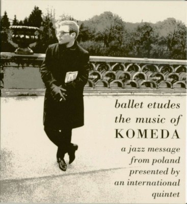 Krysztof Komeda - Ballet Etudes - Jazz