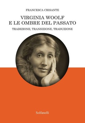 Francesca Crisante Virginia Woolf e le ombre del passato (Paperback) (UK IMPORT)