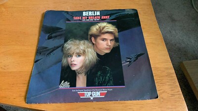 Take My Breath Away - Berlin (1986) Top Gun 45 RPM