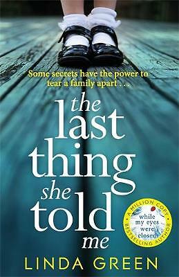 The Last Thing She Told Me: The Richard & Judy Book Club Bestseller by Linda...