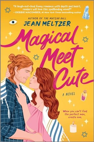 Magical Meet Cute: A Novel - Meltzer, Jean