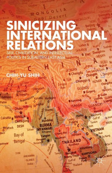 C. Shih | Sinicizing International Relations | Taschenbuch | Englisch (2013)-image