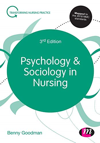 Psychology and Sociology in Nursing (Transforming Nursing... - Goodman, Benny