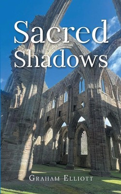 Graham Elliott | Sacred Shadows | Taschenbuch | Englisch (2025) | Graham Elliott