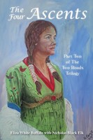 The Four Ascents | Part Two Of The Two Roads Trilogy | Eliza White Buffalo