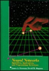 Neural Networks: Algorithms, Applications, and Programming Techniques (Compu...