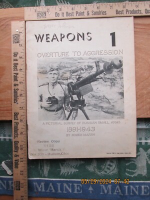 WEAPONS 1 OVERTURE AGGRESSION RUSSIAN SMALLS ARMS 1891-1943 - roger MARSH 1950