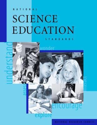 National Science Education Standards : Observe, Interact, Change, Learn, Pape...