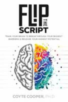 Flip the Script by Coyte Cooper (2019, Trade Paperback)