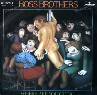 Boss Brothers - Where Are You Going 7in 1980 (VG+/VG+) '