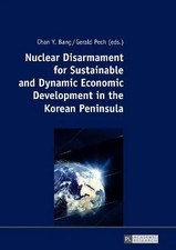 Nuclear Disarmament for Sustainable and Dynamic Economic Developm