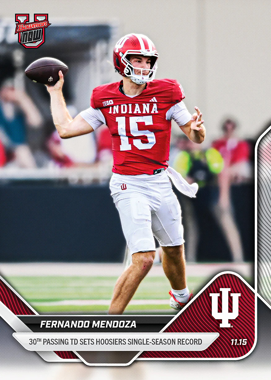 2025 Bowman U Now Football 45 Fernando Mendoza Indiana Hoosiers Sets TD Record