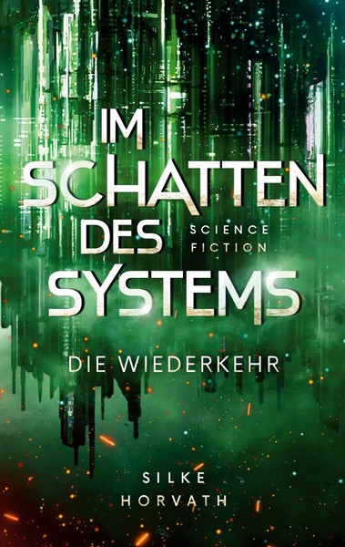 Silke Horvath | Im Schatten Des Systems | Taschenbuch | Deutsch (2026) | 282 S.-image