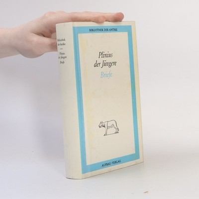 Briefe  |  Plinius der Jüngere