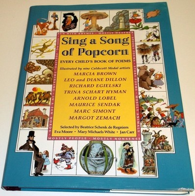 Sing a Song of Popcorn: Every Child 's Book of Poems (hc): Every Child's Boo...