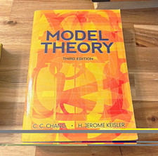 Model Theory C.c. Chang H. Jerome Keisler 3rd Ed 2012 Pb Dover Model Theory C.c. Chang H. Jerome Keisler 3rd Ed 2012 Pb Dover