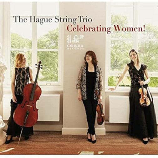 Гаагское струнное трио The Hague String Trio: Прославление женщин! (CD) (ИМПОРТ ИЗ Великобритании)