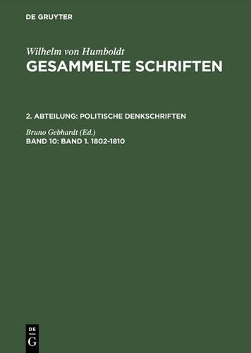 Gesammelte Schriften, Band 10, Band 1. 1802-1810 (Hardback)