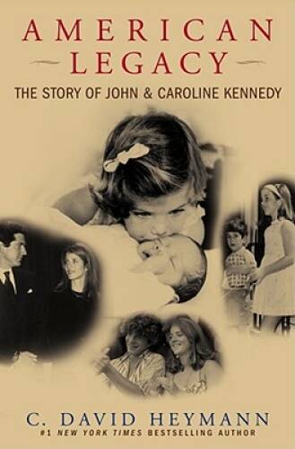 American Legacy: The Story of John and Caroline Kennedy - Hardcover - ACCEPTABLE