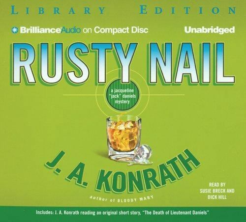 Rusty Nail: A Jacqueline ""Jack"" Daniels Mystery di Konrath, J. A. - Foto 1 di 1