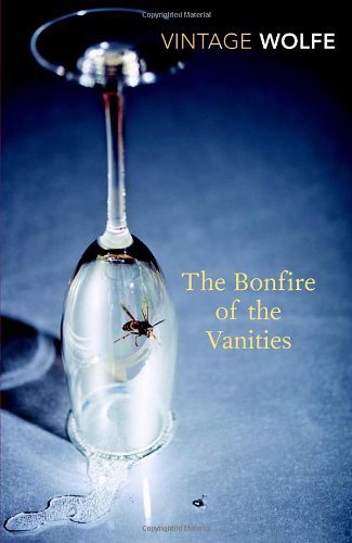 The Bonfire of the Vanities By Tom Wolfe. 9780099541271