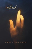 Emily Foreman | The Touch | Taschenbuch | Englisch (2025) | Clay Bridges Press