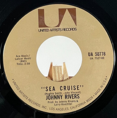 JOHNNY RIVERS 45 RPM SEA CRUISE / OUR LADY OF THE WELL EX