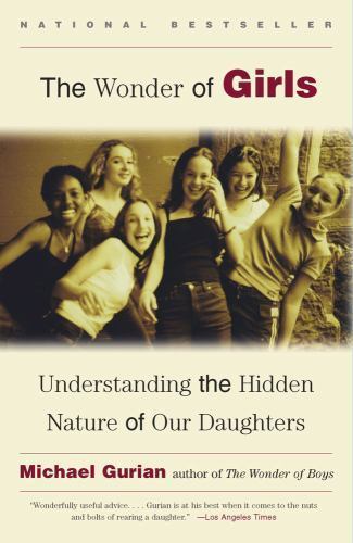 The Wonder of Girls: Understanding the Hi- 0743417038, paperback, Michael Gurian
