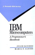 IBM Microcomputers: A Programmer's Handbook J RANADE IBM SERIES