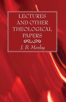 J. B. Mozley | Lectures And Other Theological Papers | Taschenbuch | Englisch