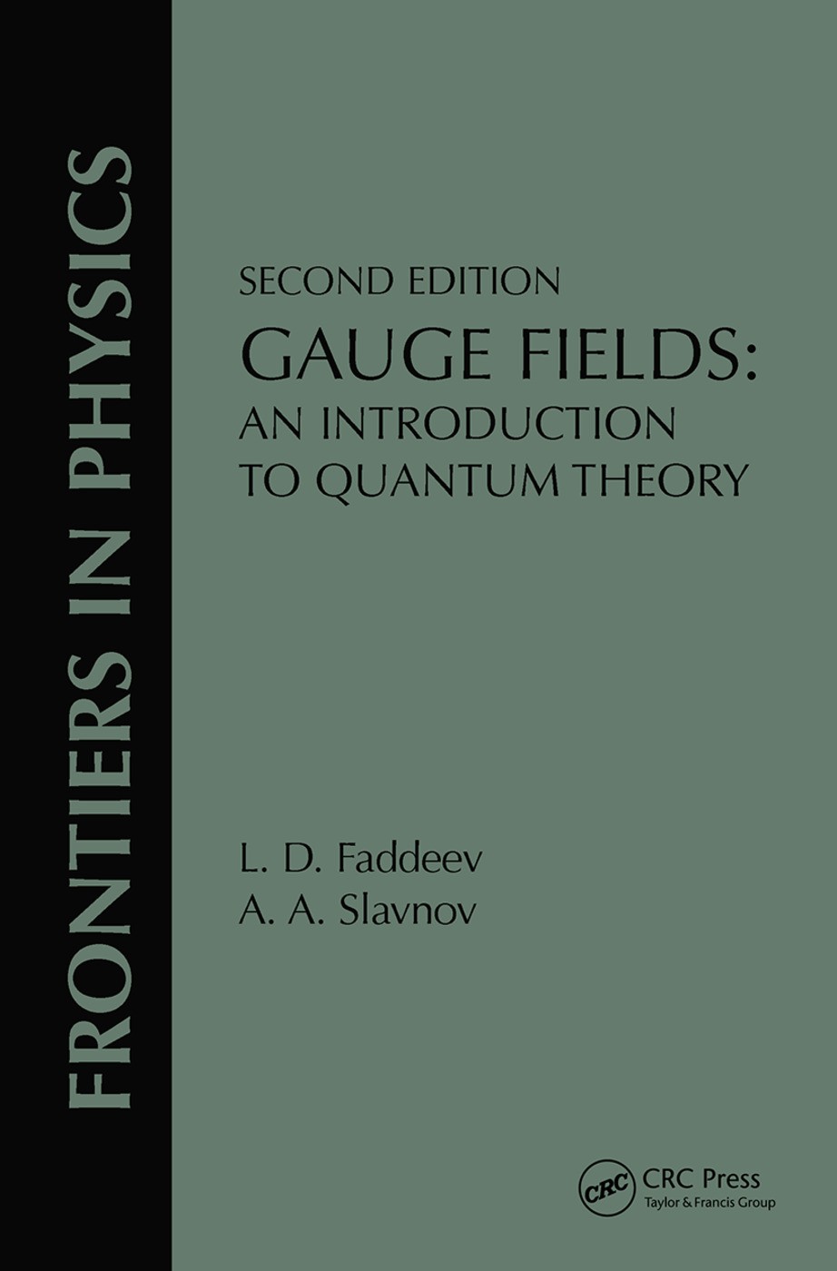 Gauge Fields - 2nd Edition