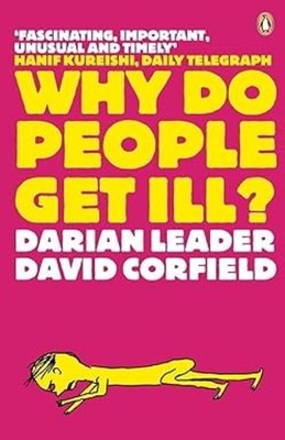 Why Do People Get Ill?: Exploring the Mind-body Connection, Very Good Books