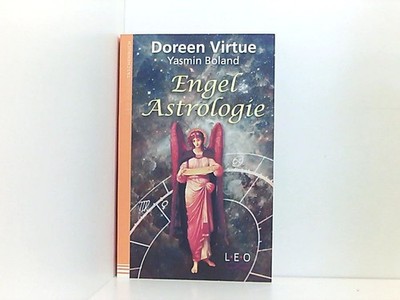 Engel-Astrologie entdecke die Engel deines Geburtshoroskops Doreen Virtue und Da