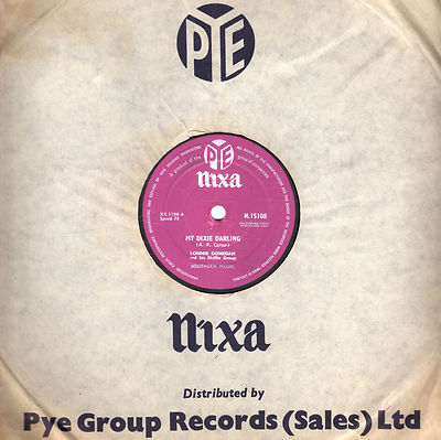 LONNIE DONEGAN SKIFFLE78 MY DIXIE DARLING / I'M JUST A ROLLIN STONE PYE N15108 E